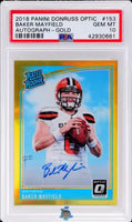 2018 Baker Mayfield PSA 10 Donruss Optic Rookie Auto Gold #153 2/10