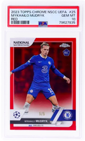 2023 Mykhailo Mudryk PSA 10 Topps Chrome NSCC UEFA Red #25 5/5