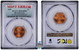 1999 1C Mint Error Broadstruck PCGS MS64 RD 44998297