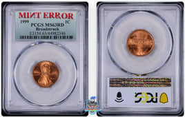 1999 1C Mint Error Broadstruck PCGS MS63 RD 44982346