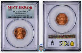 1999 1C Mint Error Broadstruck PCGS MS64 RD 44998290