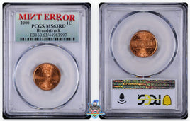 2000 1C Mint Error Broadstruck PCGS MS63 RD 44983997