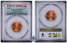 2000 1C Mint Error Broadstruck PCGS MS64 RD 44999976