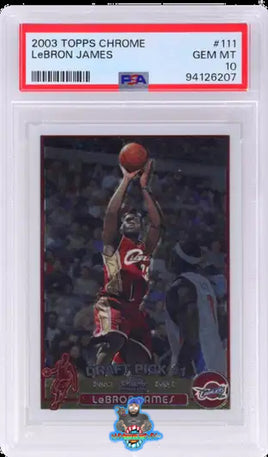 2003 Topps Chrome LeBron James #111 PSA 10 94126207