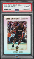 2003 Dwayne Wade PSA 10 Topps Contemporary Collection #4