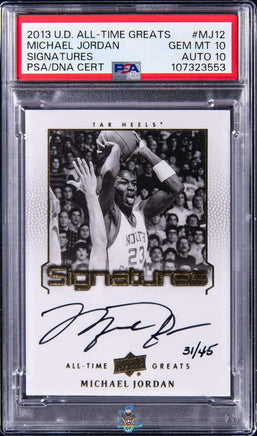 2013 Michael Jordan PSA 10 10 U.S. All Time Greats Signatures #MJ12 31/45