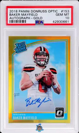 2018 Baker Mayfield PSA 10 Donruss Optic Rookie Auto Gold #153 /10