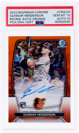 2023 Gunnar Henderson PSA 10 10 Bowman Chrome Rookie Auto Orange #CRAGH /25