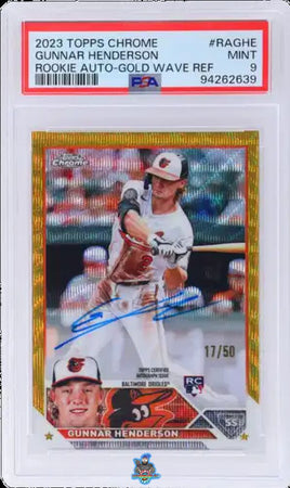 2023 Gunnar Henderson PSA 9 Topps Chrome Rookie Auto Gold Wave Ref #RAGHE 17/50