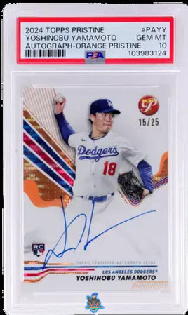 2024 Yoshinobu Yamamoto PSA 10 Topps Pristine Rookie Auto Orange Pristine 15/25