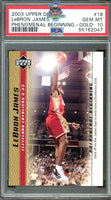 2003 LeBron James PSA 10 U.D. Phenomenal Beginning Gold #18