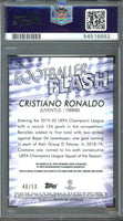 2019 Topps Chrome Flash Cristiano Ronaldo SP Auto #FFCR 40 of 50 PSA 10 54516662